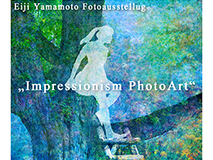 山本英人2018年個展「Impressionism PhotoArt」